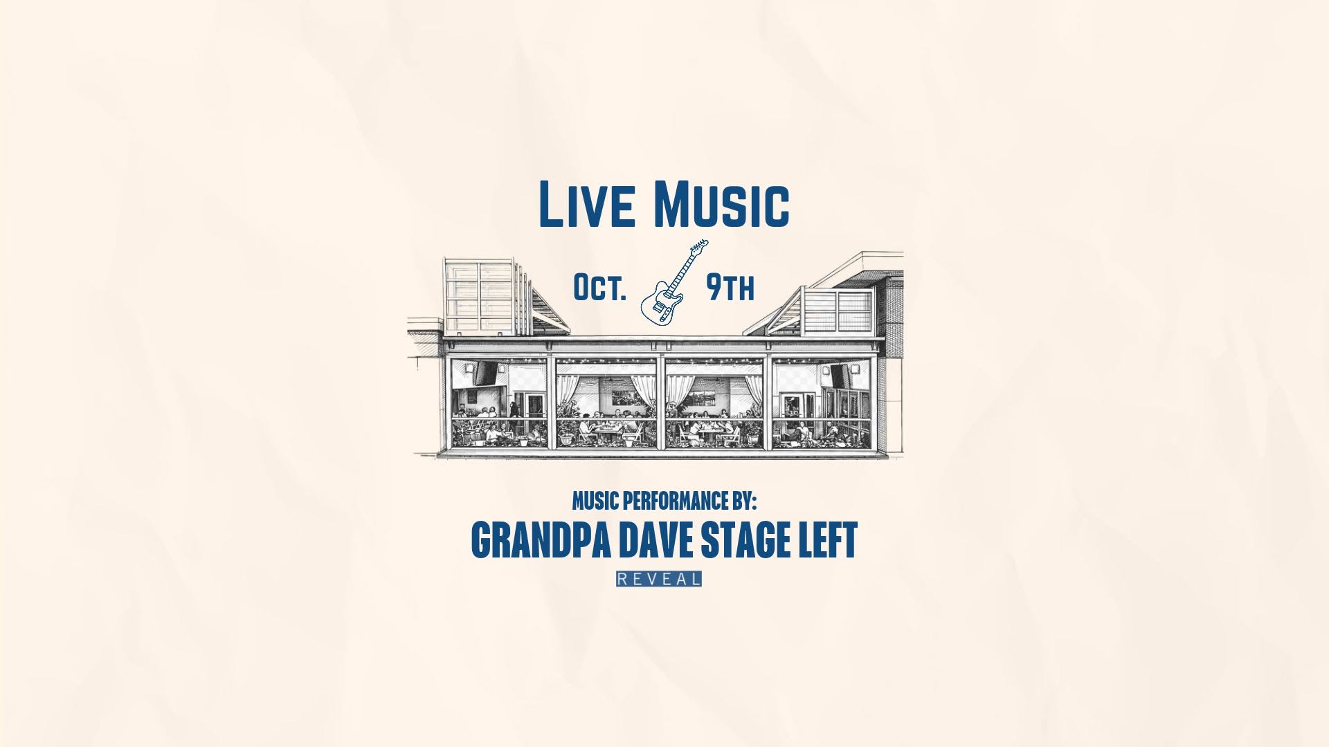 Live Music by Grandpa Dave Stage Left